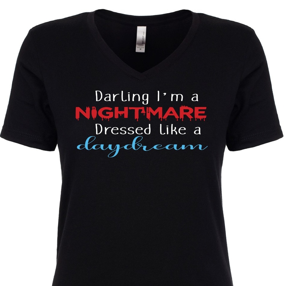 Darling I'm a Nightmare/Daydream shirt S-3X